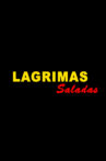 Lágrimas Saladas Movie Streaming Online