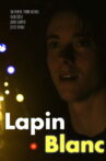 Lapin Blanc Movie Streaming Online