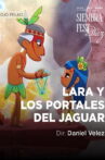Lara y los Portales del Jaguar Movie Streaming Online