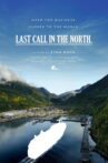 Last Call in the North Movie Streaming Online