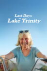 Last Days on Lake Trinity Movie Streaming Online
