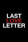 Last Love Letter Movie Streaming Online