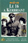 le 16 a Kerbriant Movie Streaming Online