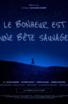 Le bonheur est une bête sauvage Movie Streaming Online