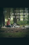 Le cimetière des pigeons Movie Streaming Online