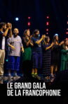 Le grand gala de la francophonie Movie Streaming Online