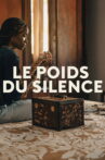 Le poids du silence Movie Streaming Online