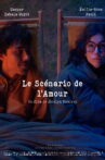 Le Scénario de l’Amour Movie Streaming Online