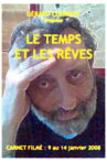 Le Temps et les rêves Movie Streaming Online