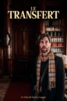 Le Transfert Movie Streaming Online
