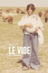 Le vide Movie Streaming Online