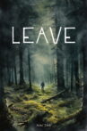 Leave Movie Streaming Online