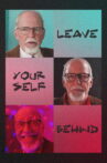 Leave Yourself Behind Movie Streaming Online