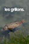 les grillons. Movie Streaming Online