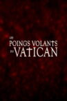 Les Poings Volants du Vatican Movie Streaming Online