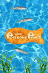 Les Poissons Panés Movie Streaming Online