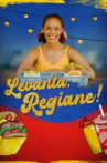 Levanta, Regiane! Movie Streaming Online