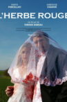 L'Herbe Rouge Movie Streaming Online