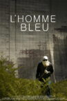 L'Homme bleu Movie Streaming Online