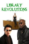 Library Revolutions Movie Streaming Online