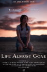 Life Almost Gone Movie Streaming Online