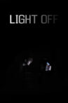 Light Off Movie Streaming Online