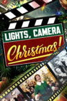 Lights, Camera, Christmas! Movie Streaming Online
