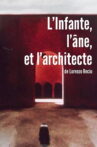 L'Infante, l'âne et l'architecte Movie Streaming Online