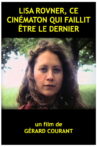 Lisa Rovner ce cinématon qui faillit être le dernier Movie Streaming Online