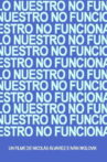 Lo nuestro no funciona Movie Streaming Online