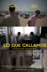 LO QUE CALLAMOS Movie Streaming Online