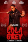 Lola Grey Movie Streaming Online
