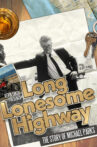 Long Lonesome Highway: The Story of Michael Parks Movie Streaming Online