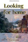 Looking For Home Movie Streaming Online