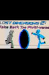 Lost Dimensions 2: Take Back The Multi-verse Movie Streaming Online