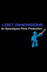 Lost Dimensions Movie Streaming Online