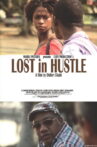 Lost in Hustle Movie Streaming Online