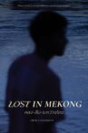 Lost in Mekong Movie Streaming Online