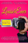 Louis4Ever Movie Streaming Online