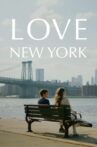Love New York Movie Streaming Online