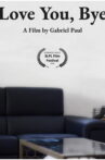 Love You, Bye. Movie Streaming Online