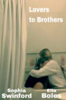 Lovers to Brothers Movie Streaming Online