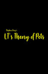 LT's Theory of Pets Movie Streaming Online