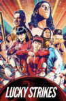 Lucky Strikes Movie Streaming Online