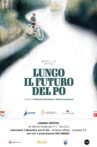 Lungo il futuro del Po Movie Streaming Online
