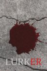 Lurker Movie Streaming Online