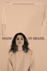 Made in Brasil Movie Streaming Online