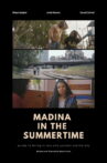 Madina in the Summertime Movie Streaming Online