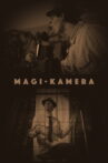 Magi-Kamera Movie Streaming Online