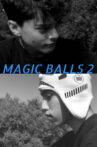Magic Balls 2 Movie Streaming Online